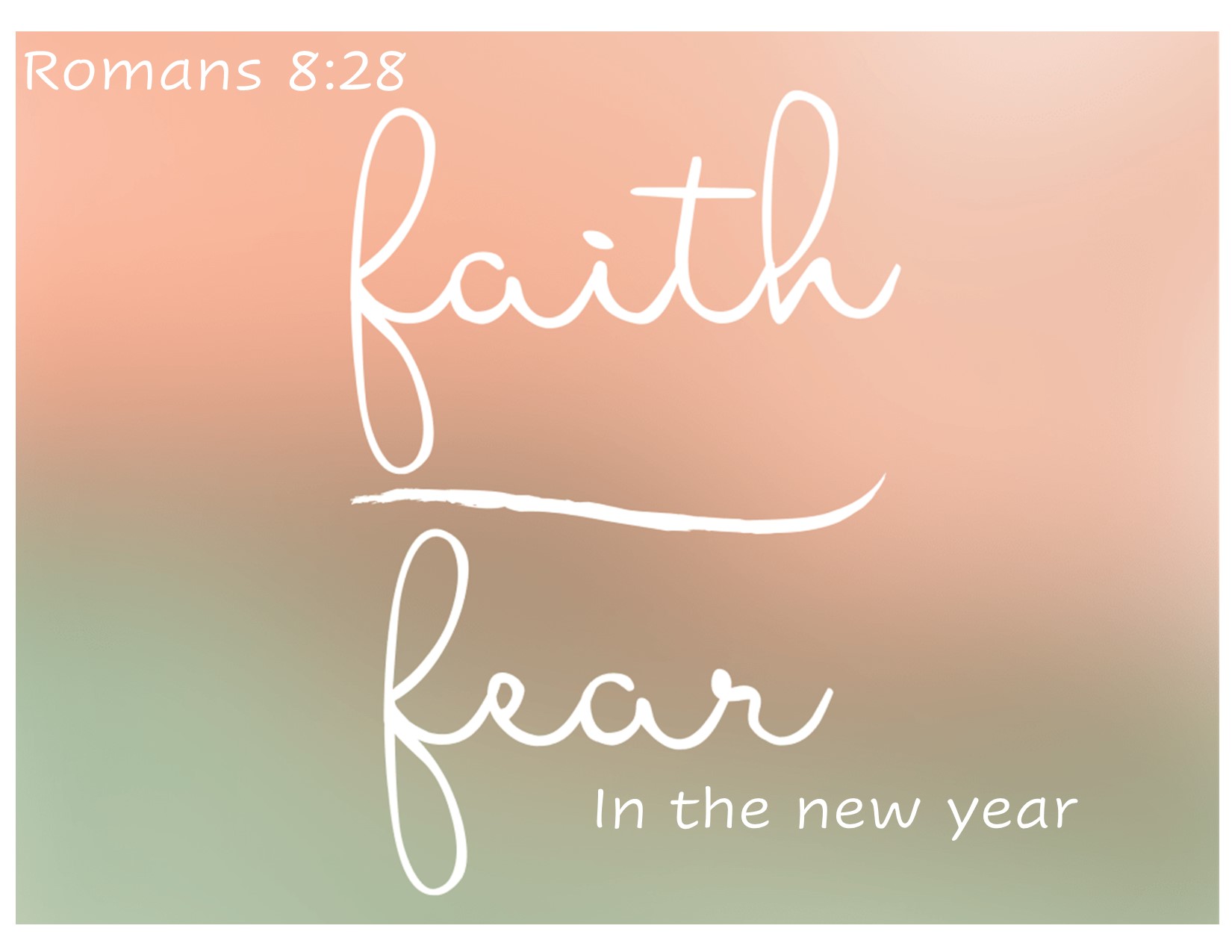 Faith or fear in the New Year