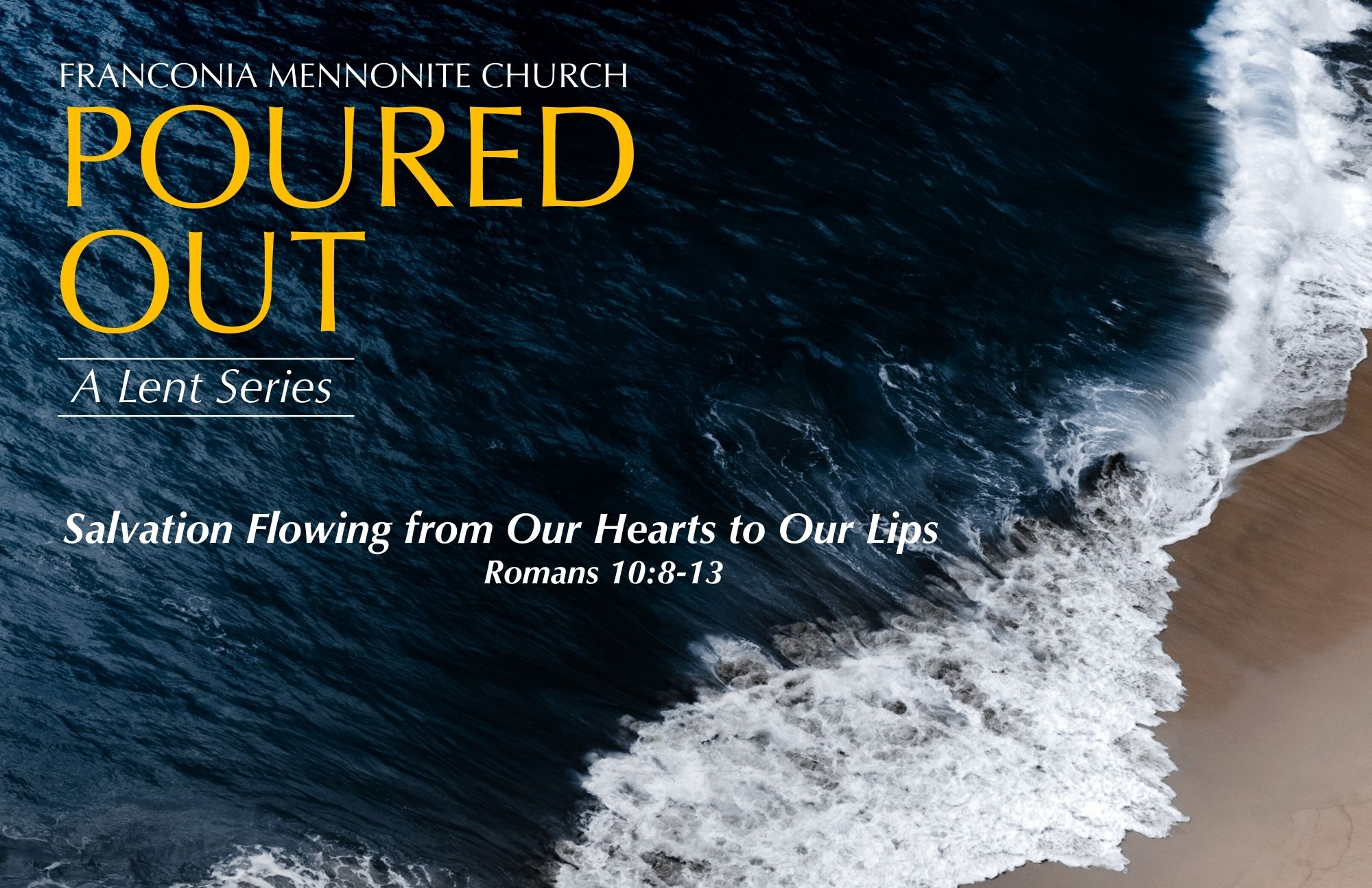 Salvation Flowing from Our Hearts and Our Lips