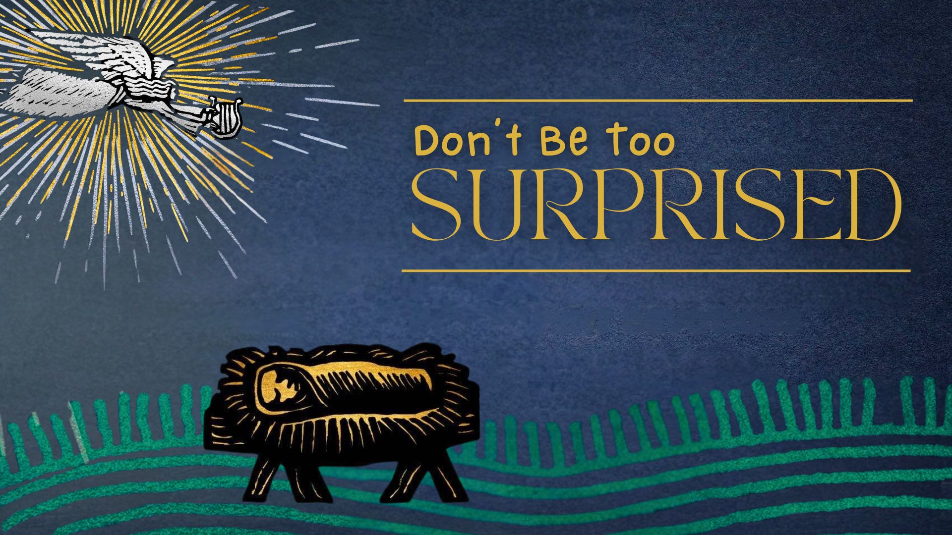 Don’t Be Too Surprised