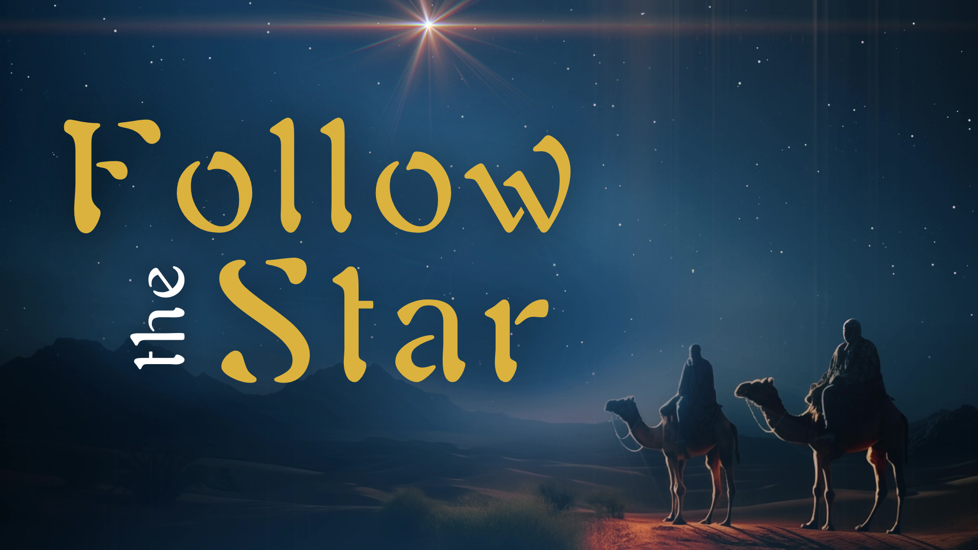 Following HIS Star