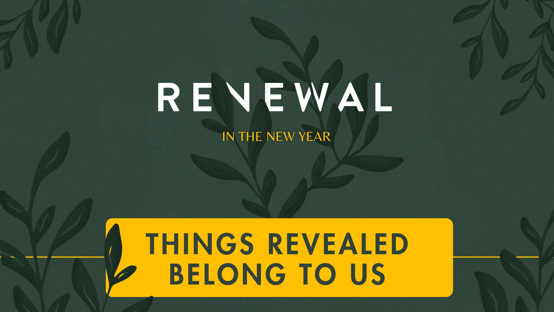 “Things revealed belong to us”