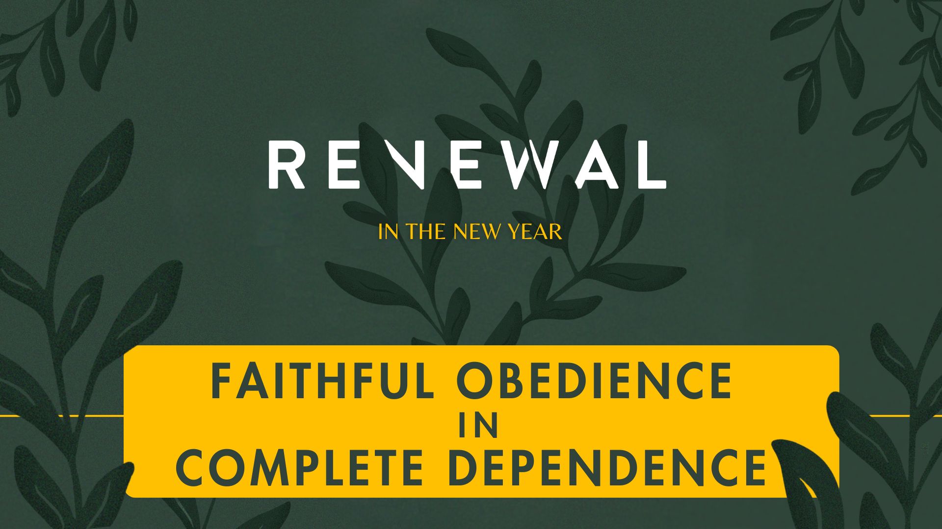 Faithful Obedience in Complete Dependence