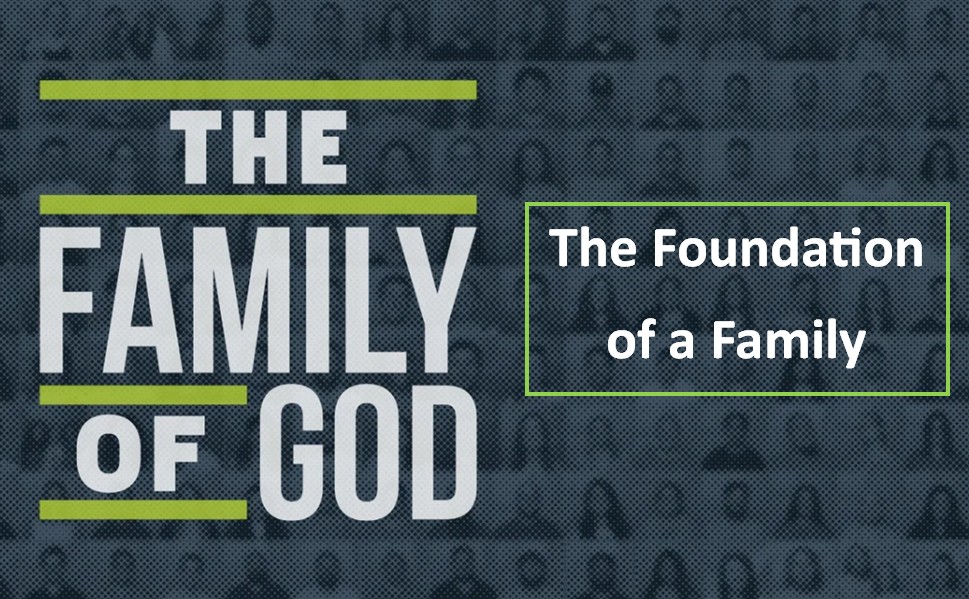 The Foundation of a Family