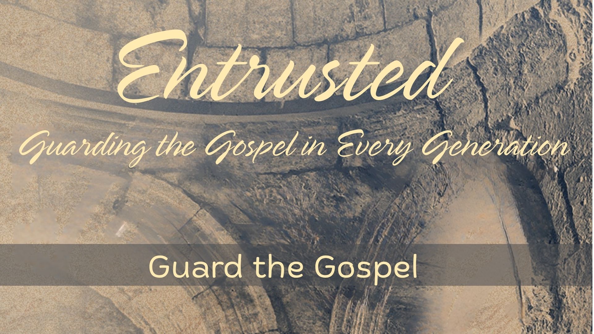 Guard the Gospel